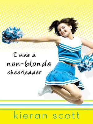 cover image of I Was a Non-Blonde Cheerleader